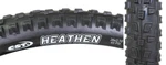 Premium Heathen Tire 26X2.1 Bsk. Fixed Price $29.00.