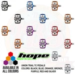 Hope Union Trail Clipless Tc / Enduro Pedals - All Colors Brand New. Fixed Price $219.99.
