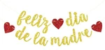 Feliz Dia La Madre Banner, Mothers Day Decorations, Best Mom Ever, Gold. Fixed Price $17.99.