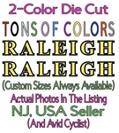 Two Raleigh Bikes 2-COLOR Die Cut Vinyl Decals Read Descrip. Cycling Bicycle. Fixed Price $22.99.