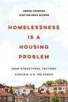 Homelessness Is Housing Problem: How Structural Factors Explain - Very Good. Fixed Price $16.96.