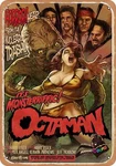 Metal Sign - Octaman (1971), Mexico Vintage Look. Fixed Price $29.96.